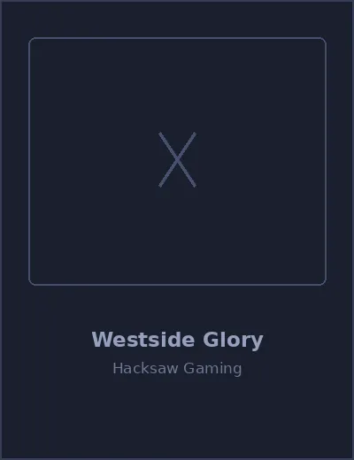 Westside Glory — Hacksaw Gaming